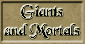 Giants and Mortals